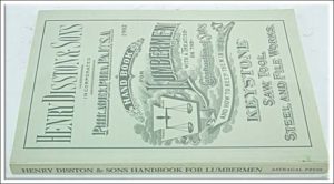 Henry Disston & Sons 1902 Handbook For Lumbermen, 162 Pages.