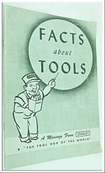 Stanley Facts About Tools Small Pamphlet, 32 Pages Reprint Mid West Tools, 164 X 232Mm.