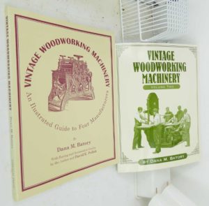 Vintage Woodworking Machinery vol 1 & 2 by Dana Batory